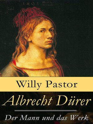 cover image of Albrecht Dürer--Der Mann und das Werk